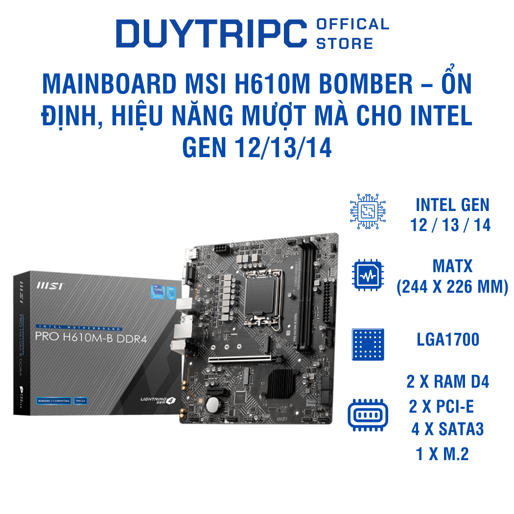 Mainboard MSI H610M BOMBER – Ổn định, hiệu năng mượt mà cho Intel Gen 12/13/14
